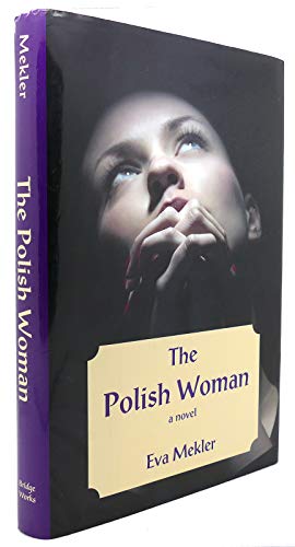 9781882593996: The Polish Woman: A Novel