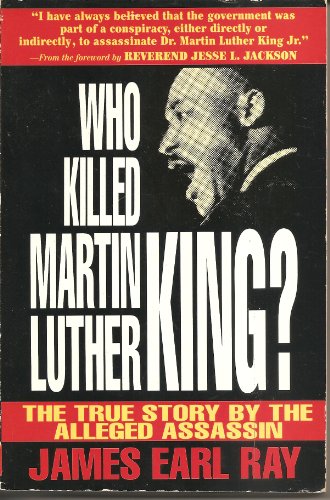 Beispielbild fr Who Killed Martin Luther King? : The True Story by the Alleged Assassin zum Verkauf von Better World Books