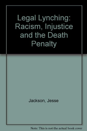 9781882605248: Legal Lynching: Racism, Injustice and the Death Penalty