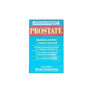 Stock image for Prostate: Questions You Have.Answers You Need for sale by Wonder Book