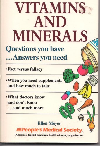 Beispielbild fr Vitamins and Minerals: Questions You Have.Answers You Need zum Verkauf von Wonder Book