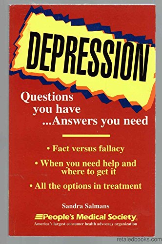 Beispielbild fr Depression : Questions You Have. Answers You Need zum Verkauf von Better World Books: West