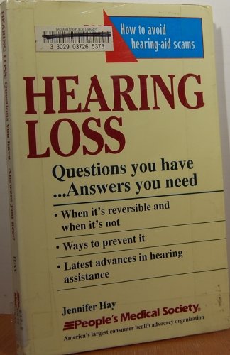 Imagen de archivo de Hearing Loss: Questions You Have.Answers You Need a la venta por SecondSale