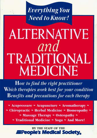 Alternative and Traditional Medicine (9781882606382) by People's Medical Society (U. S.)