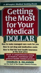 Beispielbild fr Getting The Most For Your Medical Dollar zum Verkauf von Wonder Book