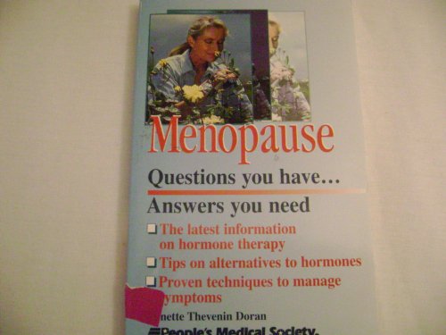 Imagen de archivo de Menopause: Questions You Have.Answers You Need (Questions You Have.Answers You Need Series) a la venta por HPB-Emerald