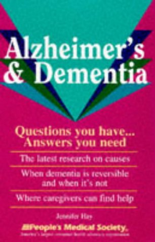 Imagen de archivo de Alzheimer's & Dementia: Questions You Have.Answers You Need a la venta por Wonder Book
