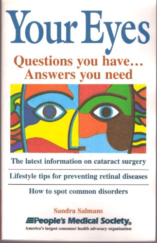 Beispielbild fr Your Eyes: Questions You Have . Answers You Need zum Verkauf von Wonder Book