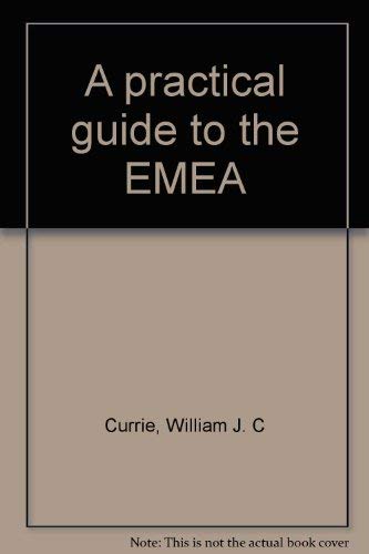 Stock image for A practical guide to the EMEA for sale by Project HOME Books
