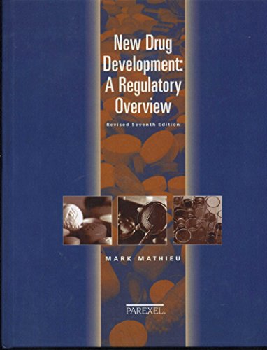Beispielbild fr New Drug Development: A Regulatory Overview (NEW DRUG DEVELOPMENT ( MATHIEU)) zum Verkauf von Irish Booksellers