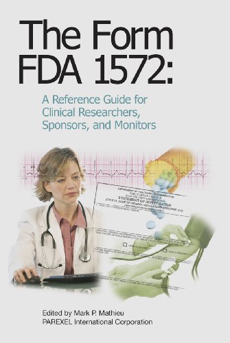 Stock image for The Form FDA 1572: A Reference Guide for Clinical Researchers, Sponsors, and Monitors for sale by HPB-Red