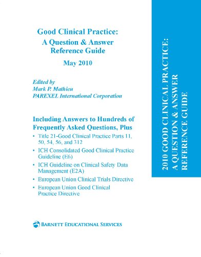 9781882615933: Good Clinical Practice: A Question & Answer Reference Guide 2010