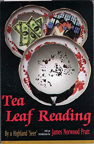 Beispielbild fr Tea-Cup Reading and the Art of Fortune-Telling by Tea-Leaves zum Verkauf von Gulf Coast Books
