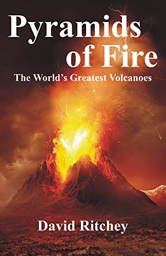 Beispielbild fr Pyramids of Fire: The World's Greatest Volcanoes zum Verkauf von ThriftBooks-Atlanta