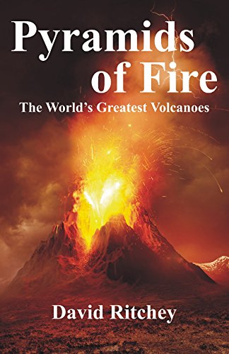 Imagen de archivo de Pyramids of Fire: The World's Greatest Volcanoes a la venta por ThriftBooks-Dallas