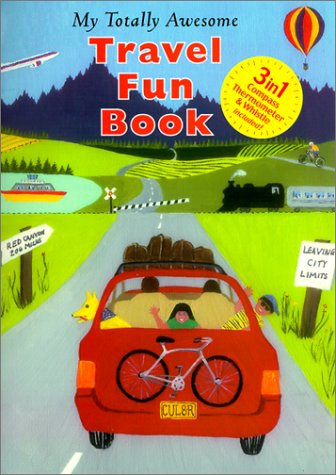 Stock image for My Totally Awesome Travel Fun Book for sale by Bookmans