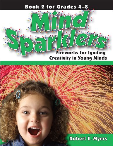Mind Sparklers Book 2 for Grades 4Â¿8 (9781882664337) by Myers, Robert E.