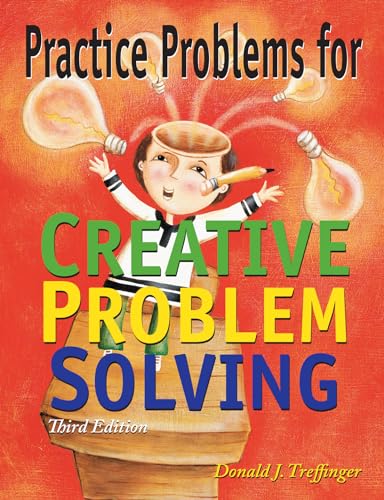 Practice Problems for Creative Problem Solving: Grades 3-8