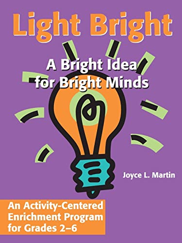 Beispielbild fr Light Bright: An Activity-Centered Enrichment Program zum Verkauf von Reuseabook