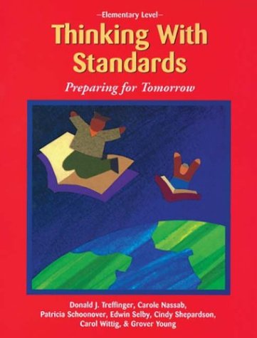 Stock image for Thinking With Standards-Preparing for Tomorrow (Elementary Level) for sale by HPB-Diamond