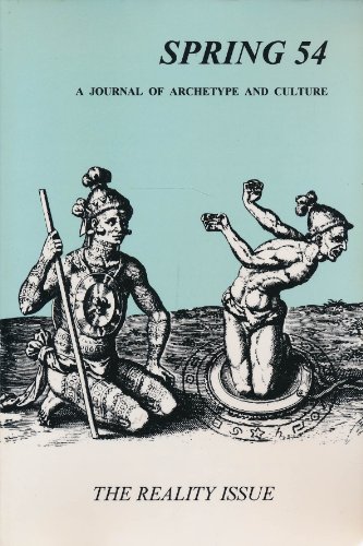 Beispielbild fr The Reality Issue: Reality : The Journal of Archetype and Culture (Spring: A Journal of Archetype and Culture) zum Verkauf von WorldofBooks