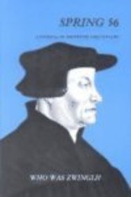 Imagen de archivo de Spring 56: A Journal of Archetype and Culture [Who Was Zwingli?] a la venta por Vashon Island Books