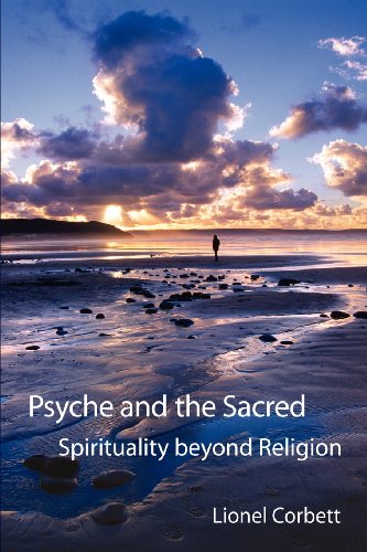 Psyche and the Sacred: Spirituality Beyond Religion (9781882670345) by Corbett, Lionel