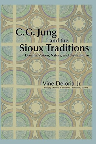 9781882670611: C. G. Jung and the Sioux Traditions: Dreams, Visions, Nature, and the Primitive