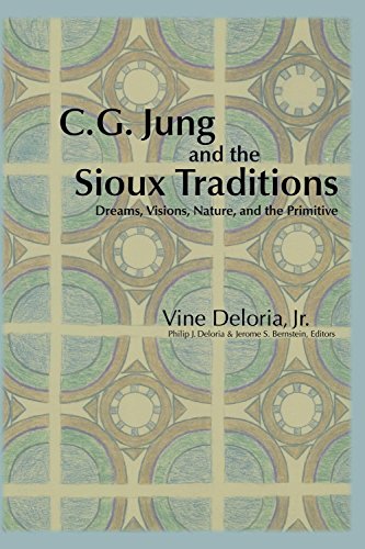 9781882670611: C.G. Jung and the Sioux Traditions: Dreams, Visions, Nature and the Primitive