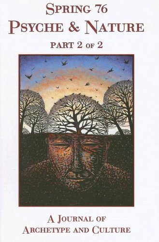 9781882670673: Spring 76 Psyche & Nature: A Journal of Archetype and Culture : Fall 2006