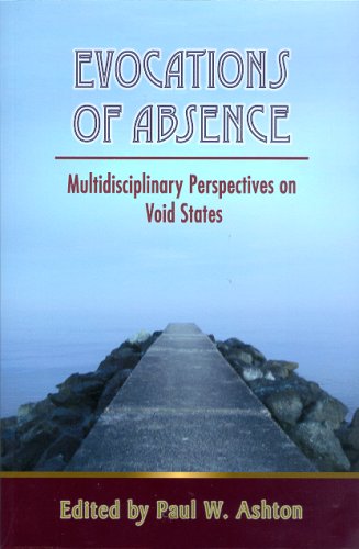 Stock image for Evocations of AbsenceL Multidisciplinary Perspectives on Void States for sale by Dunaway Books