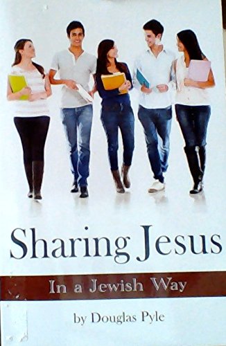 Stock image for Sharing Jesus in a Jewish Way for sale by Decluttr