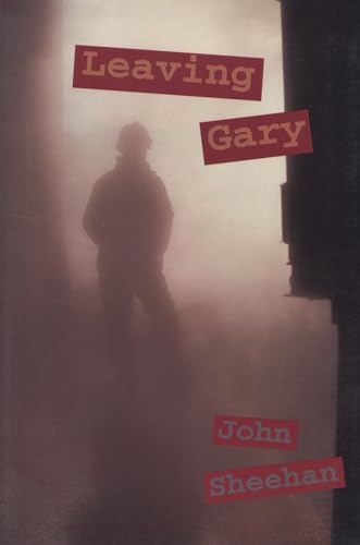 Imagen de archivo de Leaving Gary a la venta por Better World Books