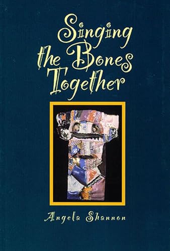 Beispielbild fr Singing the Bones Together zum Verkauf von Better World Books