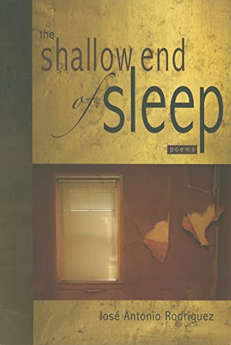 Imagen de archivo de The Shallow End of Sleep: Poems a la venta por Textbooks_Source