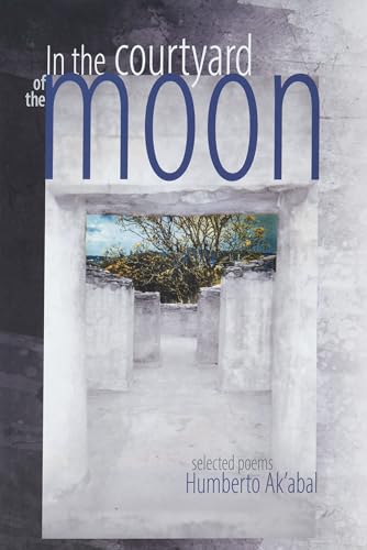 Stock image for In the Courtyard of the Moon: Selected Poems for sale by ThriftBooks-Phoenix