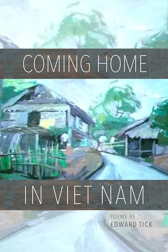 Imagen de archivo de Coming Home in Viet Nam: Poems a la venta por Goodwill Books
