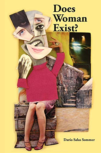 Does Woman Exist (9781882692088) by Dario Salas Sommer; John Baines