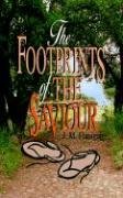 Beispielbild fr Footprints of the Saviour zum Verkauf von WorldofBooks