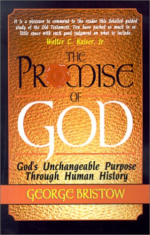 Stock image for The Promise of God: God's Unchangeable Purpose Through Human History for sale by ThriftBooks-Dallas