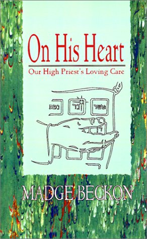 9781882701599: On His Heart: Our High Priest's Loving Care