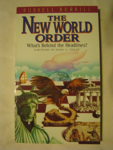 Beispielbild fr New World Order : What's Behind the Headlines zum Verkauf von Better World Books