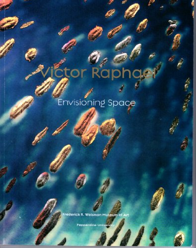Imagen de archivo de Victor Raphael: Envisioning Space a la venta por W. Lamm