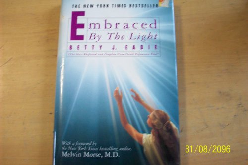 Beispielbild fr Embraced by the Light zum Verkauf von Wonder Book