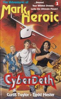 Cyberdeth (The Adventures of Mark Heroic Series) (9781882723508) by Hester, Todd