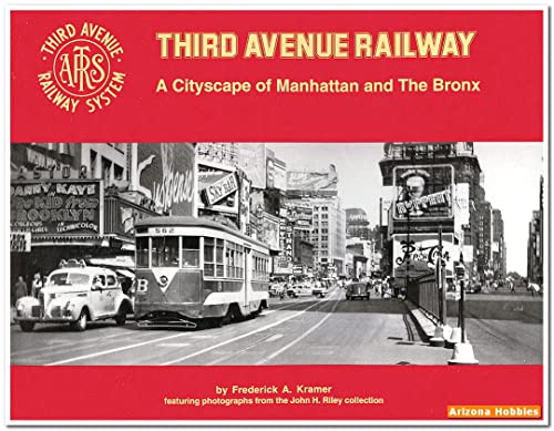 Third Avenue Railway: A Cityscape of Manhattan and The Bronx