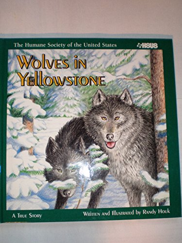 Beispielbild fr Wolves in Yellowstone zum Verkauf von Wonder Book