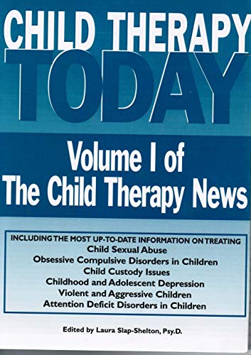 9781882732128: Child Therapy Today
