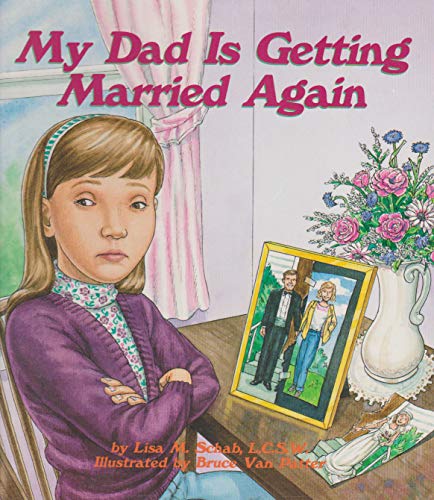 Stock image for My Dad Is Getting Married Again for sale by Better World Books: West