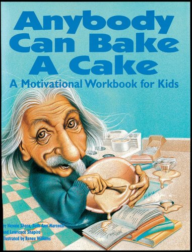 Beispielbild fr Anybody Can Bake a Cake: A Motivational Workbook for Kids zum Verkauf von SecondSale